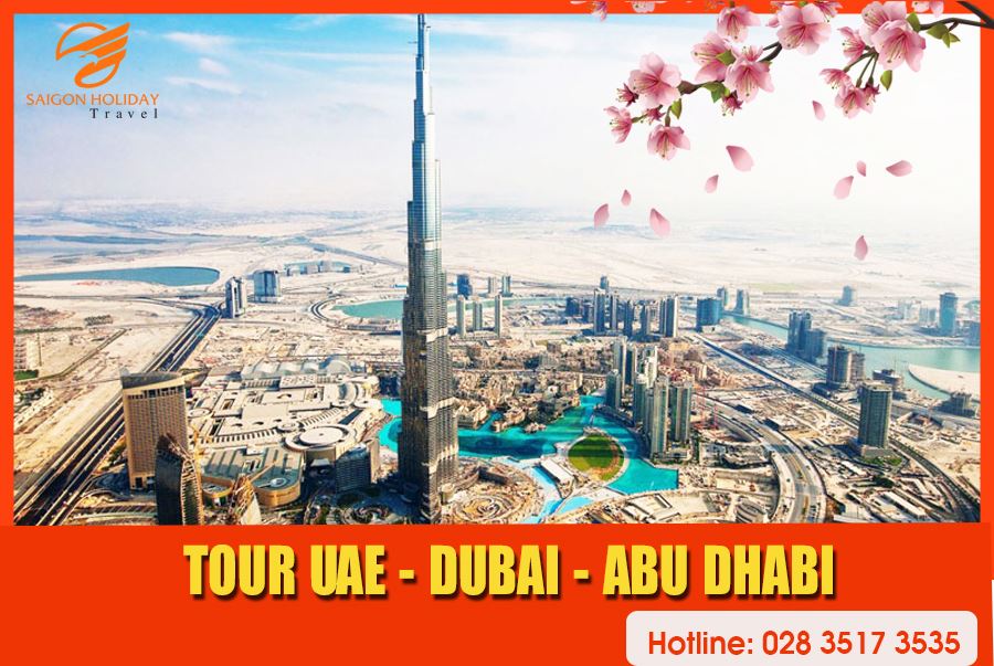 Tour UAE BRUNEI - DUBAI - ABU DHABI 6N5D Tháng 3